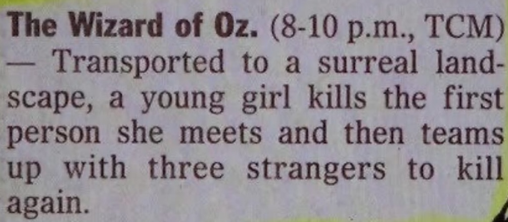 How to ruin someone’s childhood memories about the Wizard of Oz