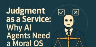 Judgment as a Service: Why AI Agents Need a Moral OS