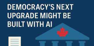Democracy’s Next Upgrade: How AI Could Put Canadians in the Driver’s Seat